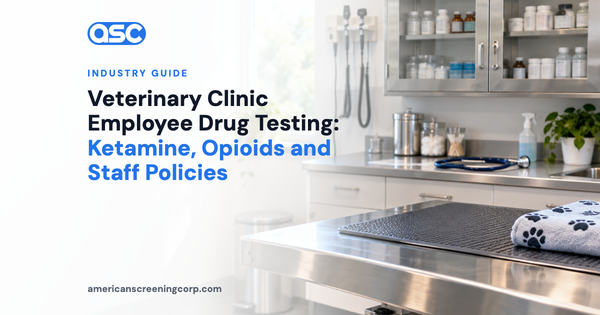 Veterinary Clinic Employee Drug Testing: Ketamine, Opioids and Staff Policies