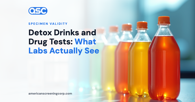 Detox Drinks and Drug Tests: What Labs Actually See