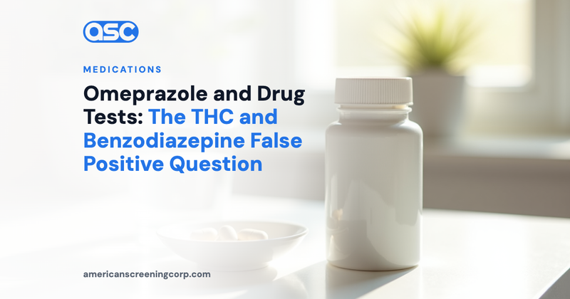 Omeprazole and Drug Tests: The THC and Benzodiazepine False Positive Question