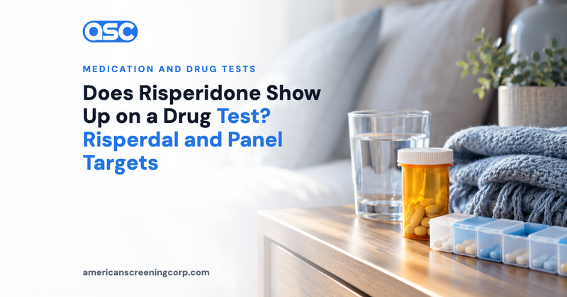 Does Risperidone Show Up on a Drug Test? Risperdal and Panel Targets