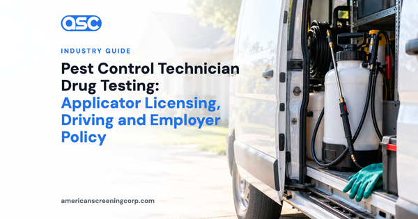 Pest Control Technician Drug Testing: Applicator Licensing, Driving and Employer Policy