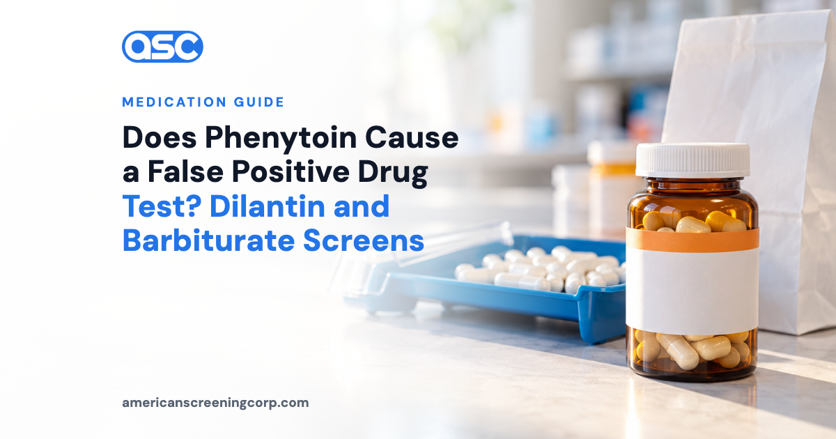 Does Phenytoin Cause a False Positive Drug Test? Dilantin and Barbiturate Screens