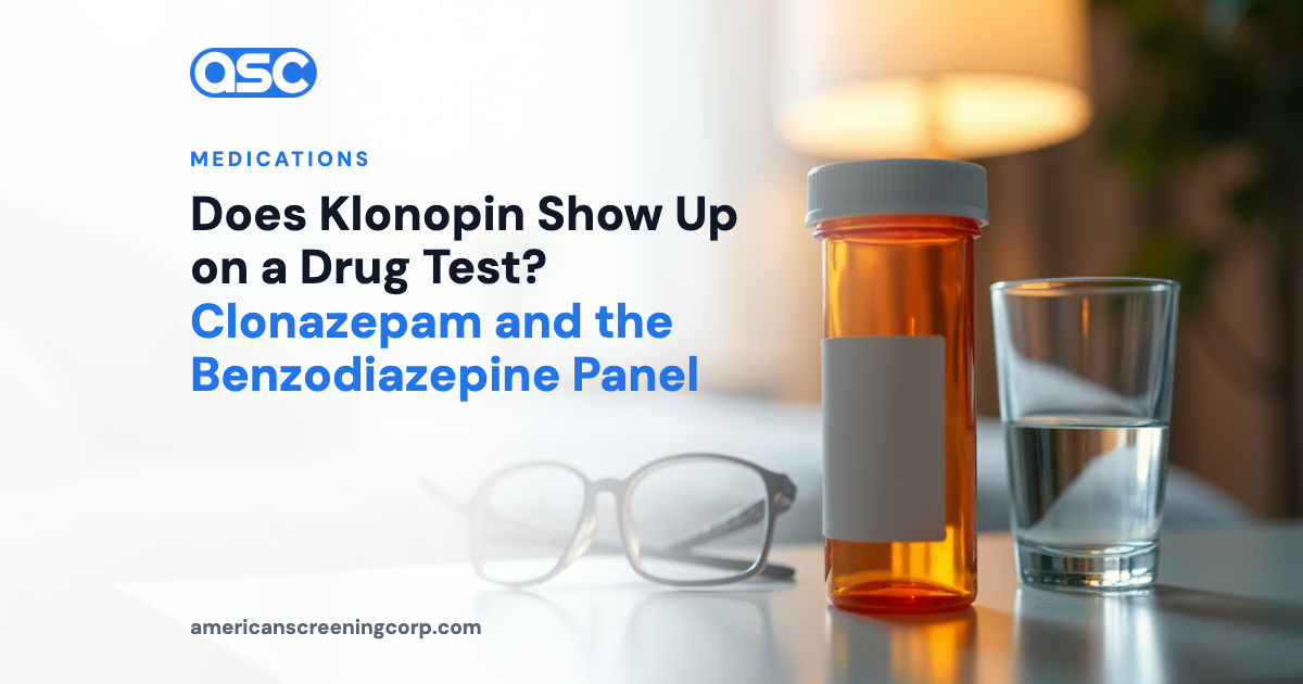 Does Klonopin Show Up on a Drug Test? Clonazepam and the Benzodiazepine Panel
