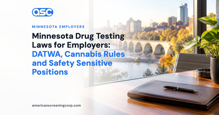 Minnesota Drug Testing Laws for Employers: DATWA, Cannabis Rules and Safety Sensitive Positions