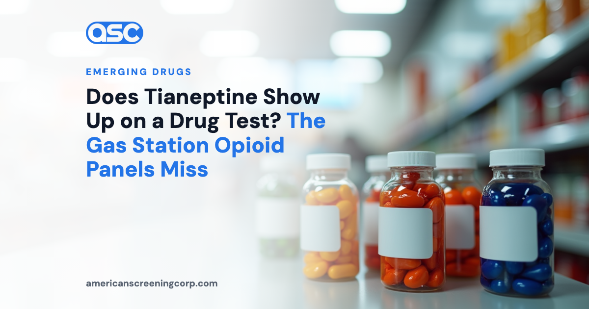 Does Tianeptine Show Up on a Drug Test? The Gas Station Opioid Panels Miss