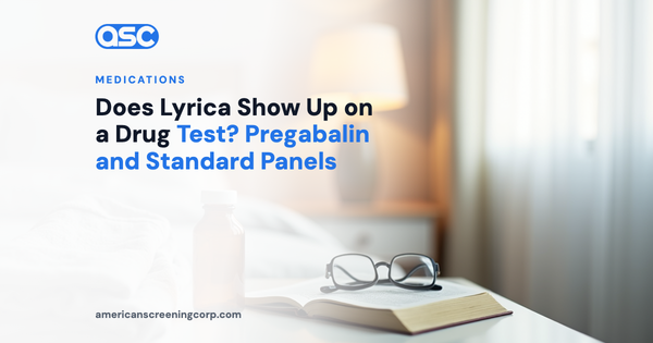 Does Lyrica Show Up on a Drug Test? Pregabalin and Standard Panels