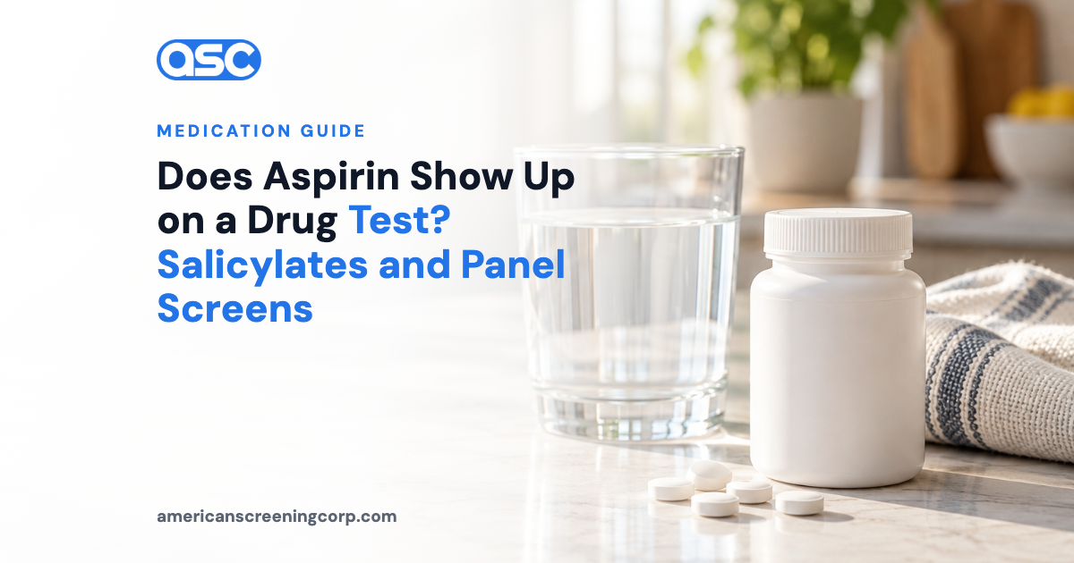 Does Aspirin Show Up on a Drug Test? Salicylates and Panel Screens