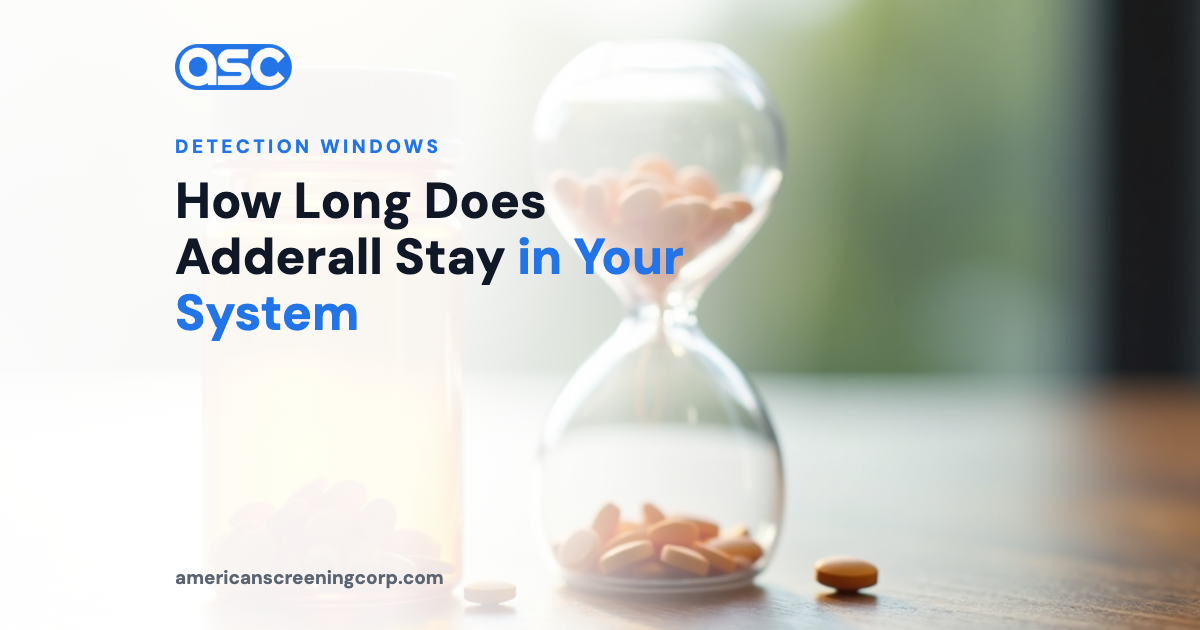 How Long Does Adderall Stay in Your System