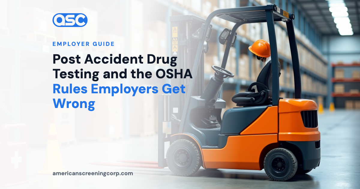 Post Accident Drug Testing and the OSHA Rules Employers Get Wrong