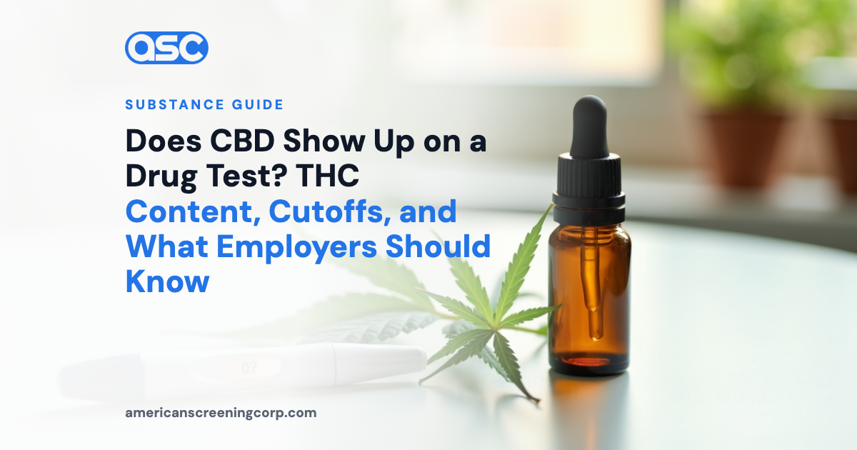 Does CBD Show Up on a Drug Test? THC Content, Cutoffs, and What Employers Should Know