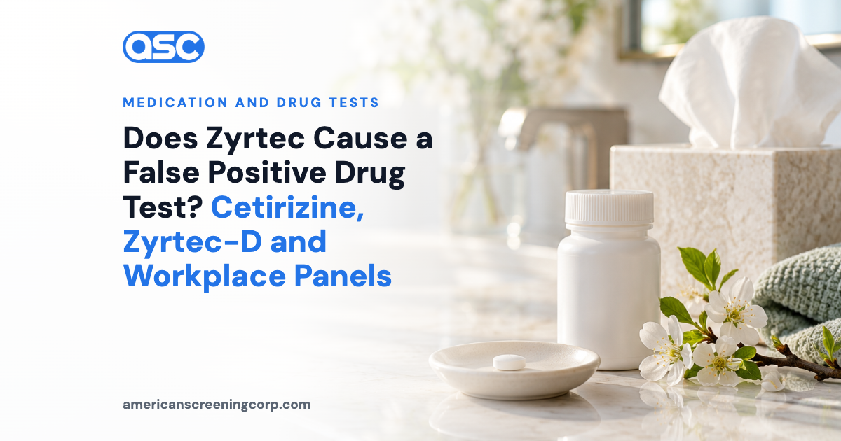 Does Zyrtec Cause a False Positive Drug Test? Cetirizine, Zyrtec-D and Workplace Panels