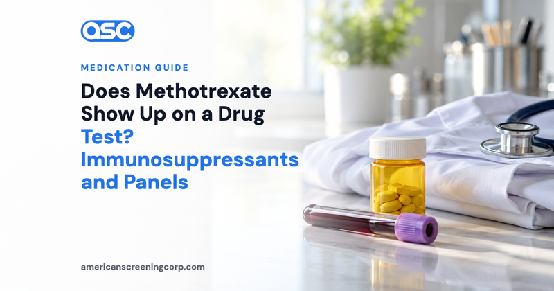 Does Methotrexate Show Up on a Drug Test? Immunosuppressants and Panels