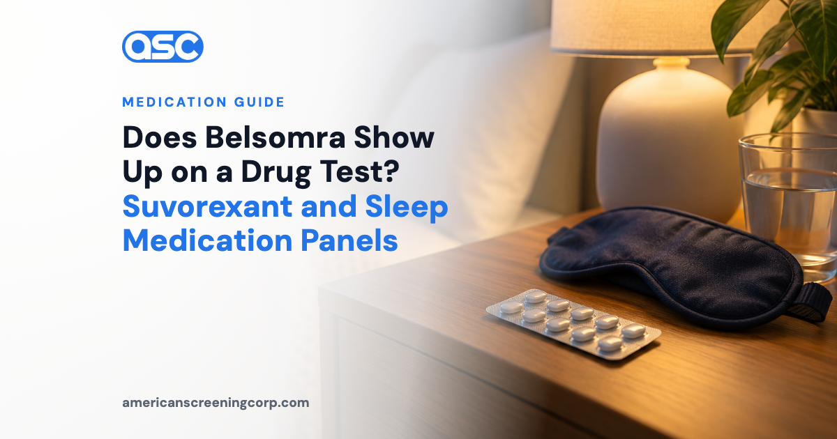 Does Belsomra Show Up on a Drug Test? Suvorexant and Sleep Medication Panels