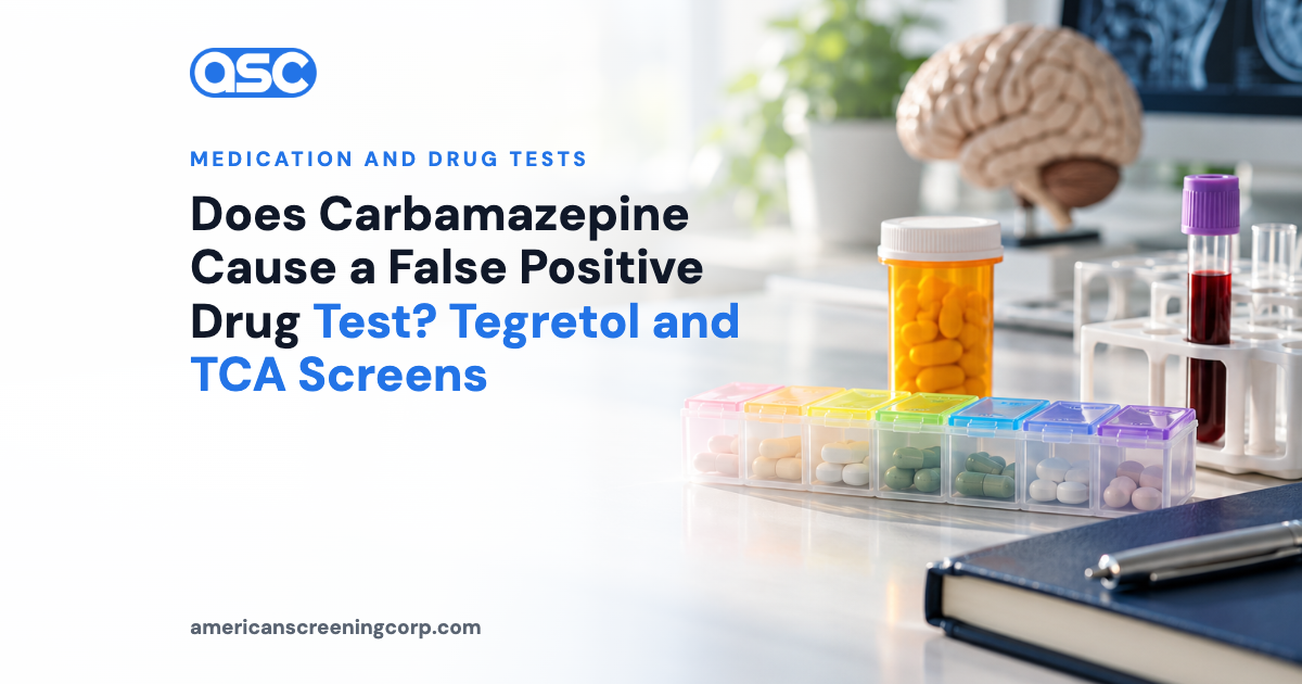 Does Carbamazepine Cause a False Positive Drug Test? Tegretol and TCA Screens