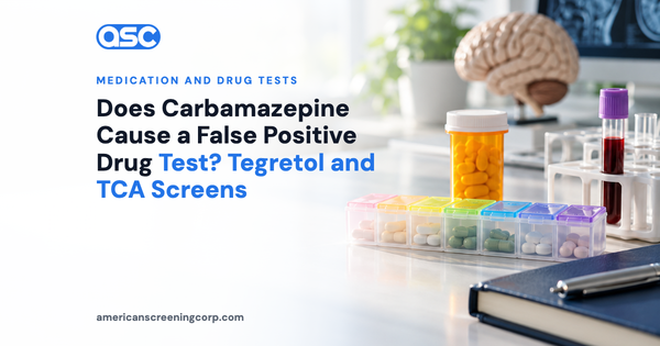Does Carbamazepine Cause a False Positive Drug Test? Tegretol and TCA Screens