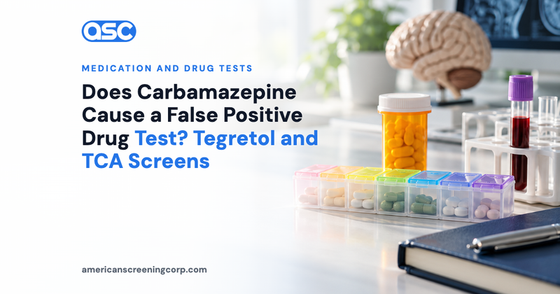Does Carbamazepine Cause a False Positive Drug Test? Tegretol and TCA Screens
