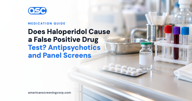 Does Haloperidol Cause a False Positive Drug Test? Antipsychotics and Panel Screens