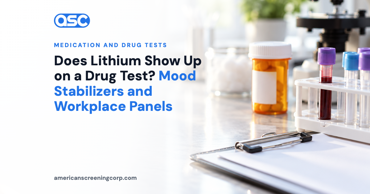 Does Lithium Show Up on a Drug Test? Mood Stabilizers and Workplace Panels