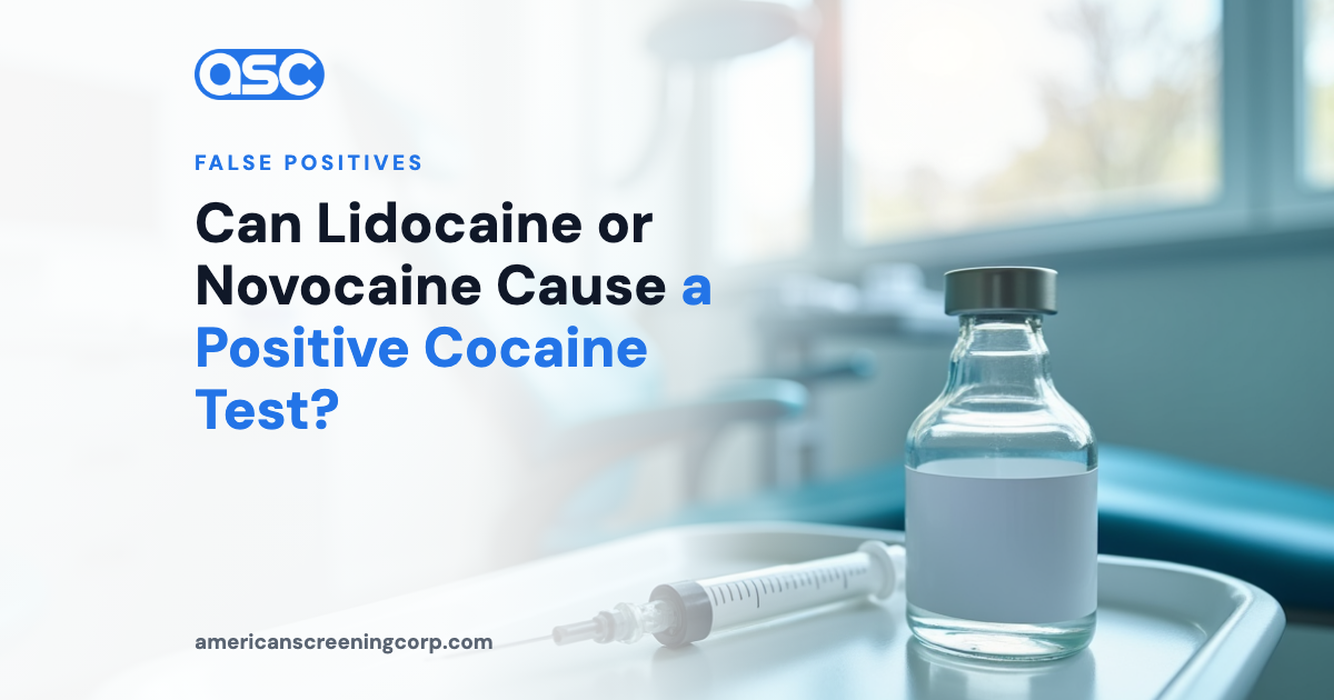 Can Lidocaine or Novocaine Cause a Positive Cocaine Test?