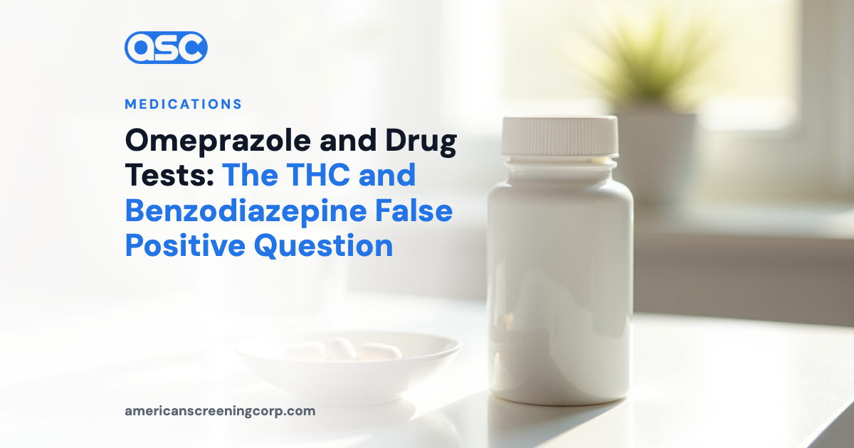 Omeprazole and Drug Tests: The THC and Benzodiazepine False Positive Question