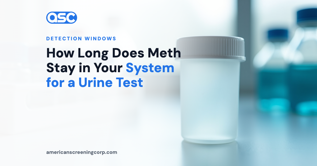 How Long Does Meth Stay in Your System for a Urine Test