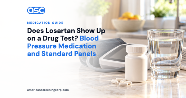 Does Losartan Show Up on a Drug Test? Blood Pressure Medication and Standard Panels