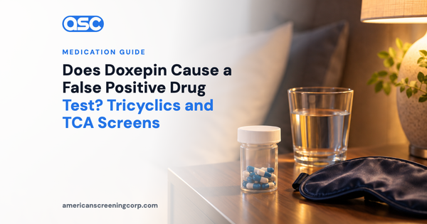 Does Doxepin Cause a False Positive Drug Test? Tricyclics and TCA Screens