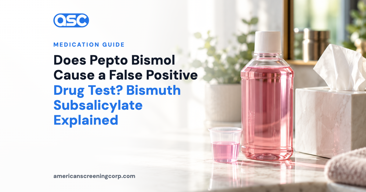 Does Pepto Bismol Cause a False Positive Drug Test? Bismuth Subsalicylate Explained