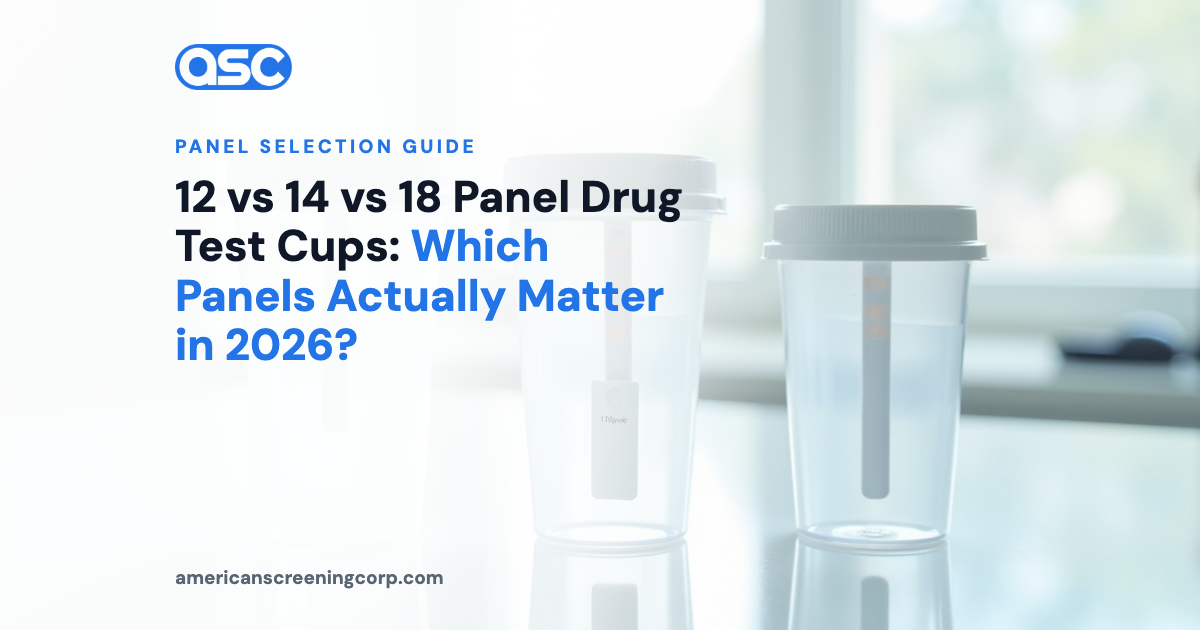 12 vs 14 vs 18 Panel Drug Test Cups: Which Panels Actually Matter in 2026?