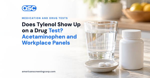 Does Tylenol Show Up on a Drug Test? Acetaminophen and Workplace Panels