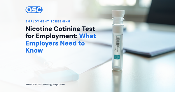 Nicotine Cotinine Test for Employment: What Employers Need to Know