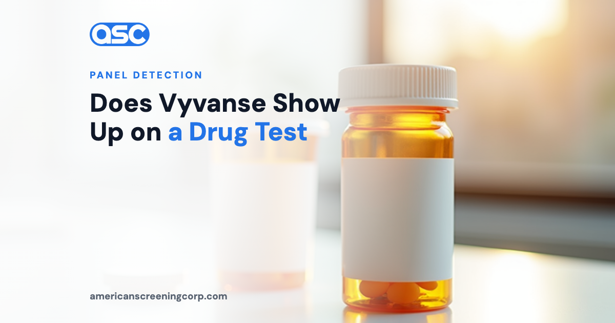 Does Vyvanse Show Up on a Drug Test