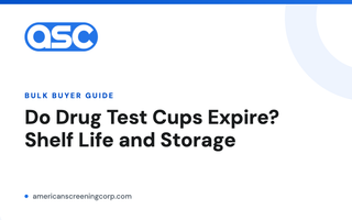 Drug test cup shelf life and storage guide from American Screening Corp