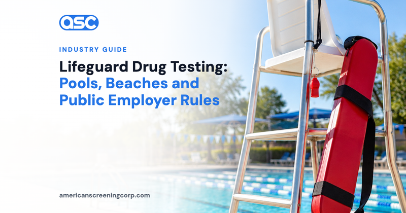 Lifeguard Drug Testing: Pools, Beaches and Public Employer Rules