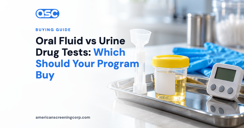 Oral Fluid vs Urine Drug Tests: Which Should Your Program Buy